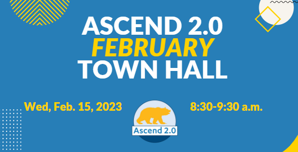 Townhall Flyer - Join the Ascend 2.0 team for the program’s kickoff Town Hall! Tune in to hear from leadership about the program’s mission, progress, next steps, and opportunities to get involved. The event will include a live Q&A session, so bring your questions!